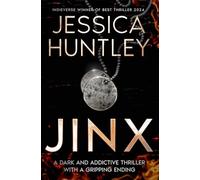 Jinx: A dark and addictive thriller with a gripping ending