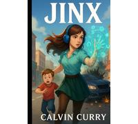 JINX: The Luck That Changed Everything