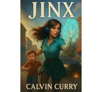 JINX: The Luck That Changed Everything