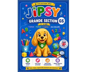 Jipsy - Mon Cahier Grande Section: Préparez l'entrée au CP avec des activités ludiques : graphisme, écriture, lettres, logique, mathématiques, observation et anglais.