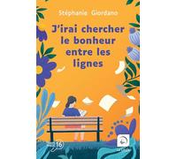 J'irai chercher le bonheur entre les lignes
