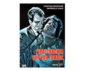 J'irai cracher sur vos tombes