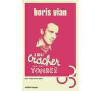J'irai cracher sur vos tombes - Boris Vian - Bourgois - broché - Roman