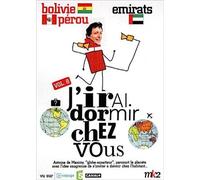 J'irai dormir chez vous - Volume 08 - Bolivie-Pérou / Emirats