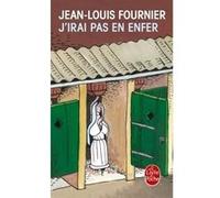 J'irai pas en enfer Jean-Louis Fournier (Auteur)