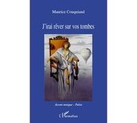 J'irai Rêver Sur Vos Tombes | Occasion