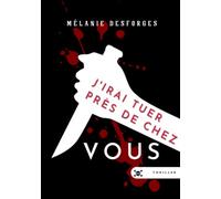 J'irai tuer près de chez vous