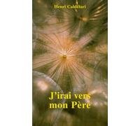 J'irai vers mon père