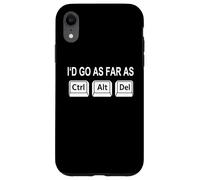 J'irais aussi loin que Ctrl Alt Del Nerd Joke Coque pour iPhone XR