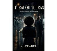 J'irais où tu iras