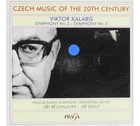 Jiri Belohlavek - Kalabis : Symphonies Nos 3 & 5, Tristium, Bajka