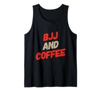 Jiu Jitsu Citation BJJ And Coffee Sarcasme Drôle Sarcastique Blagues Débardeur
