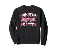 Jiu-Jitsu est génial comme ma mère drôle Sweatshirt