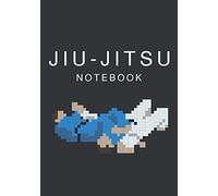 Jiu Jitsu Notebook: Jiujitsu Journal for Grappling Mastery