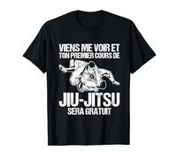 Jiu Jitsu Premier Cours De Jiujitsu Sera Gratuit Drôle BJJ T-Shirt