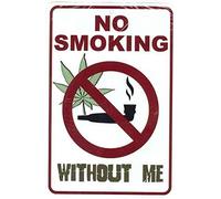 JIUFOTK Plaque métallique humoristique « Interdiction de fumer sans moi » pour décorer votre garage, votre jardin ou votre mur. 420 Blaze It Friendly 5,5 x 8 pouces