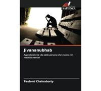 Jivananubhab: Approfondire la vita delle persone che vivono con malattie mentali
