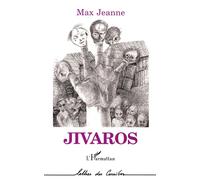 Jivaros - Max Jeanne - L'harmattan - broché - Livre