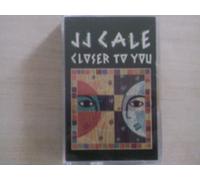 Jj Cale - Closer to You