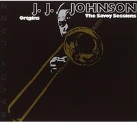 J.J. Johnson - Origins: Savoy Sessions [Import]