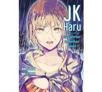 JK Haru: Sex Worker in Another World - Tome 5 Ko Hiratori (Auteur), Ko Hiratori (Scénario), J-ta Yamada (Illustration)