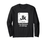Jk The Element of Joking Funny Science Tableau périodique Manche Longue