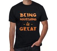 JKLPBVFXZHU Being Nourishing is Great Mens Black T-Shirt Birthday Gift 00375 Black Manches Courtes(Large)