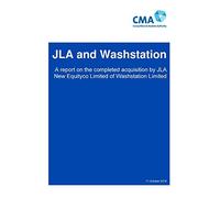 JLA and Washstation. A report on the completed acquisition by JLA New Equityco Limited of Washstation Limited