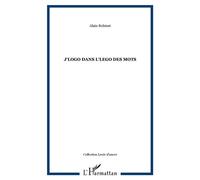 J'logo dans l'lego des mots - Alain Robinet - L'harmattan - broché - Poésie