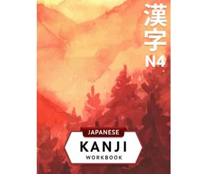 JLPT N4 Kanji Workbook: Prepare for Japanese Language Proficiency Test Level N4 with this workbook containing writing practice sheets for 204 Kanji ... writing practice and cut-out flash cards