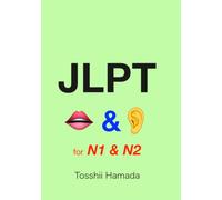 JLPT Reading and Listening for N1 & N2: 20 Contemporary Japanese Themes with Native Audio - Generative AI, the Yen, Overtourism, and More
