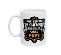 Jm-Déco Mug Pas Besoin de Cheveux pour être Un Super Papy - Idée Cadeau - Tasse en céramique - Humour Sympa Fun