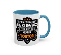 Jm-Déco Mug Pas Besoin de Cheveux pour être Un Super Tonton - Idée Cadeau - Tasse en céramique Colorée - Humour Sympa Fun Couleur Light Blue, Taille 11oz