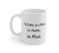 Jm-Déco Mug Toujours Un Cadeau de Merde - Idée Cadeau - Tasse en céramique