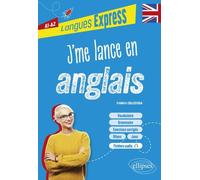 J'me lance en anglais A1-A2: Langues express