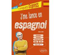 J'me Lance En Espagnol A1-A2