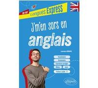 J'm'en sors en anglais B1-B2 Laurence Dérippe (Auteur), Frédéric Collecchia (Collection dirigée par)