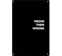 JMVLVLOA Hustle Mindset Metal Sign Prove Them Wrong Motivational Wall-Art for Office Gym Home 8 X 12 in