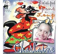 Charlaine - J'N'AI Pas Peur du Loup
