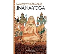 Jnâna-Yoga (Espaces Libres - Spiritualités Vivantes)