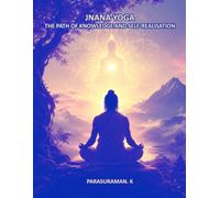 Jnana Yoga: The Path of Knowledge and Self-Realisation