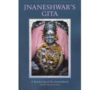 Jnaneshwar's Gita: A Rendering of the Jnaneshwari