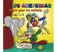 Jo Akepsimas Chante pour Les Enfants Vol. 1 et 2