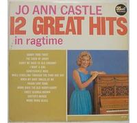 Jo Ann Castle - 12 Great Hits in Ragtime