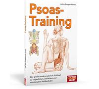 Jo Ann Staugaar Psoas-Training. Der Lendenmuskel als Schlüssel zu ganzhe (Poche)