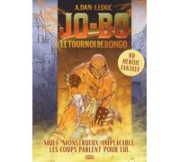 Jo-Bo le guerrier muet - Le tournoi de Rongo: BD heroic fantasy