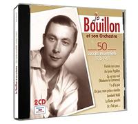 Jo Bouillon - Jo Bouillon et Son Orchestre 50 Essentiels 1935-1961