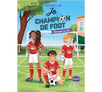 Jo, champion de foot - Bienvenue au club
