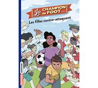 Jo, champion de foot, Tome 05: Les filles contre-attaquent