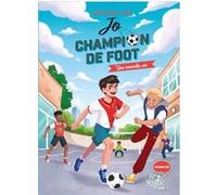Jo, champion de foot - Une nouvelle vie
